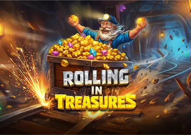 Rolling in Treasures